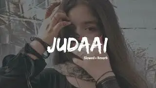 Judaai  Rekha Bhardwaj | Arijit Singh WORMONO | Bollywood songs