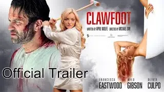 Clawfoot (2024) - Trailer Courtesy of Movie Partnership