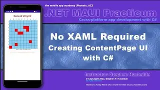 .NET MAUI 03E &mdash; Создание пользовательского интерфейса ContentPage с помощью C#