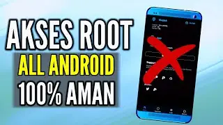 HOW TO GET ROOT ACCESS ON ANY ANDROID DEVICES