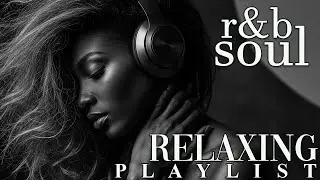 【R&B Soul】Mellow Romantic Soul &ndash; Smooth R&B Grooves for Intimate and Chill Evenings