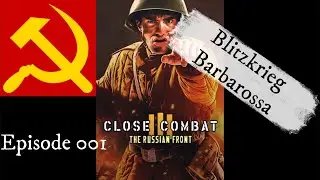 Close Combat III - Russians 001 - Blitzkrieg Barbarossa | Day 1- 5