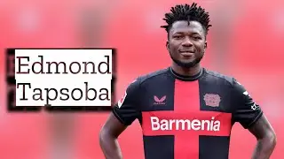 Edmond Tapsoba | Skills and Goals | Highlights