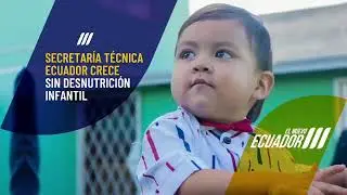 Secretar&iacute;a T&eacute;cnica Ecuador Crece Sin Desnutrici&oacute;n Infantil