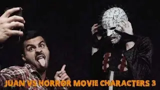 Juan vs Horror Movie Characters 3 | David Lopez
