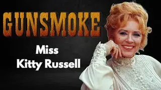 Miss Kitty Russell: The Heart of Gunsmoke