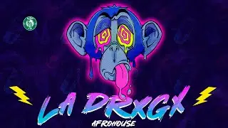 LA DRXGX 🔥 Afrohouse  ✘ Dj Danny Boy