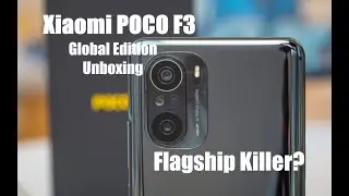Xiaomi Poco F3 Unboxing - Flagship Killer?