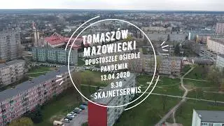 Tomaszów Mazowiecki. Opustoszałe osiedle pandemia 13.04.2020 godz 9:30