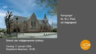 Dienst van protestantse wijkgemeente Ichthus zondag 11 januari 2026, 10:00 uur
