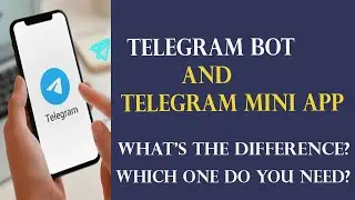 The difference between a Telegram Bot and Telegram Mini App