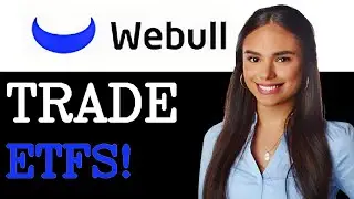 How To Trade ETF On Webull (2025)