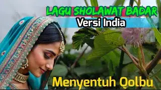 Lagu Sholawat Badar versi india 