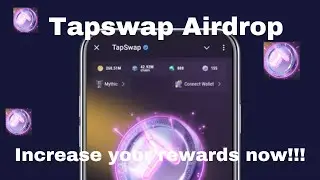 TAPSWAP AIRDROP UPDATE || Do this to increase your TAPS rewards now(x3)!!!