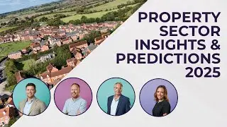 Property Sector Insights and Predictions 2025