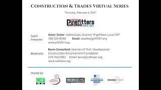 Construction & Skilled Trades Day Virtual Series 6: Pipefitters Apprenticeship