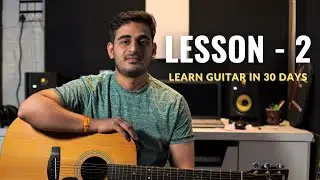 LESSON - 2 | Learn Guitar In 30 Days | Beginner Guitar Lesson | Mannn Studio  #guitar #guitarlesson