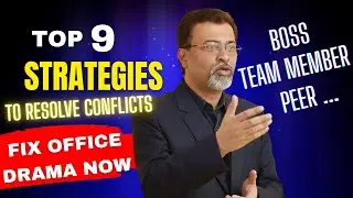 Resolve Office Conflicts with Boss, Team...| 9 Proven Tips (S01 EP03)