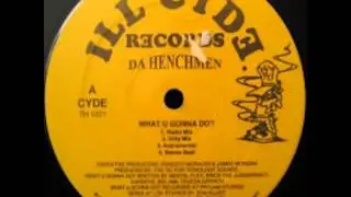 Da Henchmen - Flippin' With The Henchmen (Cool Out Mix) (1994)