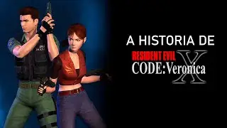 A Historia de Resident Evil: Code Veronica