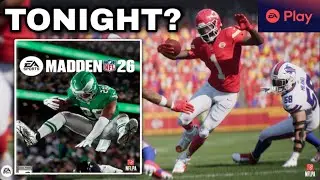 Madden 26 EA Early Access Dropping Tonight??!