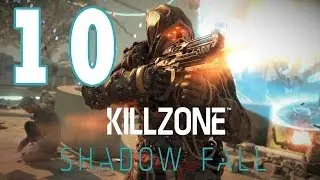 Let&acute;s Play Killzone Shadow Fall Gameplay Deutsch - Part 10 - Wo ist Tyran ?