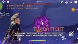 Guide World Quest: Pemurnian sacred sakura terkhir dan melawan Tumor Part 6 - Genshin Impact 1080p