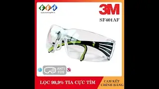 K&iacute;nh bảo hộ 3M SF401AF k&iacute;nh chống bụi, chống tia UV,chống đọng sương, chống trầy xước