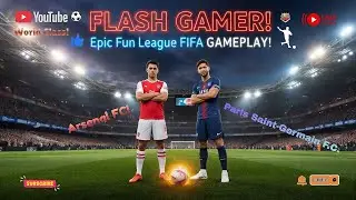 Flash Gamer Fifa League! Arsenal Vs Paris SG!!! #Ramos #Mbappe #Jesus #Saka #Salah #Gakpo #rIco