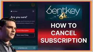 How To Cancel BentKey.com Subscription