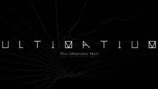 Null_Dan - ULTIMATIUM (The Ultimate Mix)