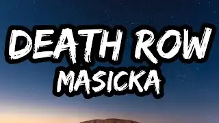 Masicka &ndash; Death Row (Lyrics)