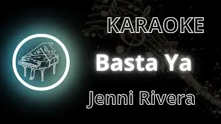 Basta Ya | Karaoke Versión Piano | Jenni Rivera | Acústico