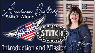 American Quilters' Stitch Along Introduction and Mission | Lisa Bongean | Primitive Gatherings