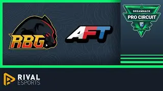 DreamHack Montreal 2019 Closed Qualifier: Round 1 - RGB eSports vs Afterthought