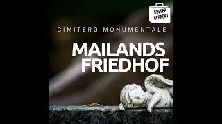 Cimitero Monumentale - der Friedhof in Mailand