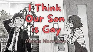 I Think Our Son is Gay (manga narration)
