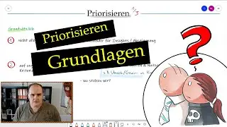 Priorisieren - nicht nur f&uuml;r Scrum: Grundlagen