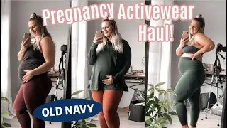 Pregnancy Activewear Haul! || Old Navy Activewear