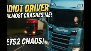 Euro Truck Simulator 2, Idiot Drivers #2