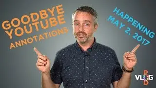 YouTube Phases Out Annotations - How to get started with YouTube Cards // Video Blogging Made Easy
