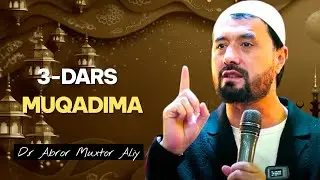 #AQIDA_FANI 3-DARS MUQADIMA ABROR MUXTOR ALIY DOMLA 