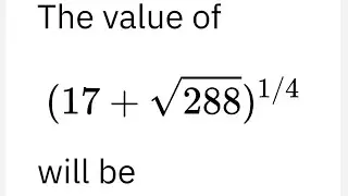Efficient Evaluation of (17 + &radic;288)^(1/4) |@KantharaoMaths