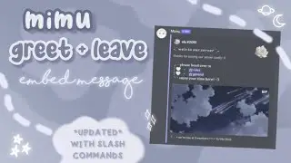 how to make a mimu welcome message using slash commands | tutorial | 2023 、ely. &deg;｡˚☁
