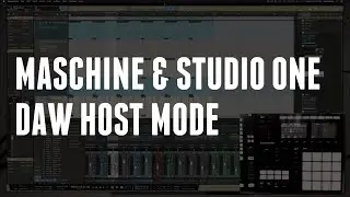 How To Control Studio One with Maschine | DAW HOST