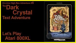 Dark Crystal [Atari 800 XL] - Full Solution