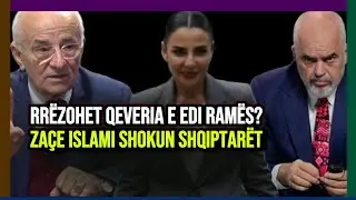 Rrëzohet qeveria e Edi Ramës? Zaçe Islami shokun shqiptarët, informacioni tronditës