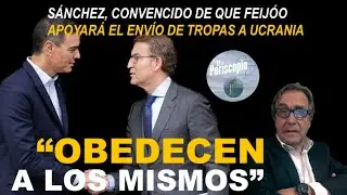 🔥SI FEIJ&Oacute;O APOYA A S&Aacute;NCHEZ EN EL ENV&Iacute;O DE TROPAS SE HABR&Aacute; CONFIRMADO EL PARIP&Eacute; PP-PSOE🔥