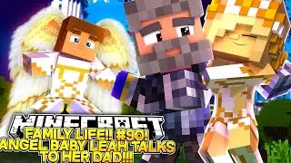 FAMILY LIFE (90) || ANGEL BABY LEAH CAN TALK TO HER DAD!!!- Baby Leah Minecraft Roleplay!