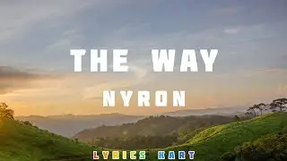 Nyron - The Way (Lyrics)